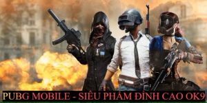 PUBG mobile đang làm mưa làm gió trên thị trường cá cược trực tuyến trong năm 2024. Tựa game này cũng được OK9 cập nhật các kèo cược hấp dẫn.