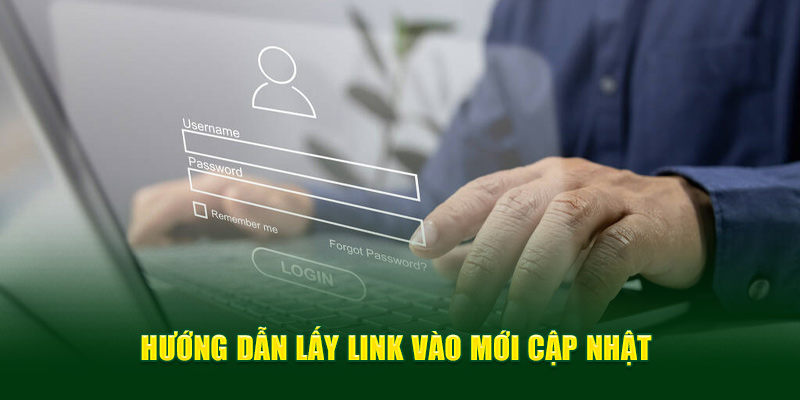 Hướng dẫn lấy link vào mới cập nhật